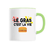 Mug Le gras c'est la vie 