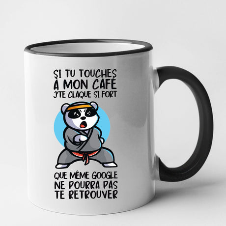 Mug Si tu touches à mon café je te claque Noir