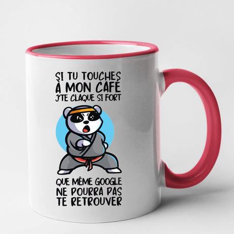 Mug Si tu touches à mon café je te claque Rouge