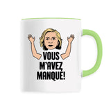 Mug Vous m'avez manqué 