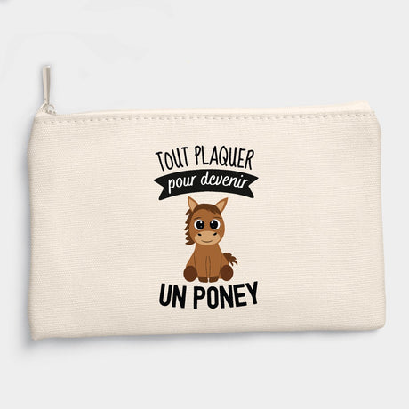 Pochette Tout plaquer pour devenir un poney Beige