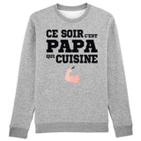 Sweat Adulte Ce soir c'est papa qui cuisine 