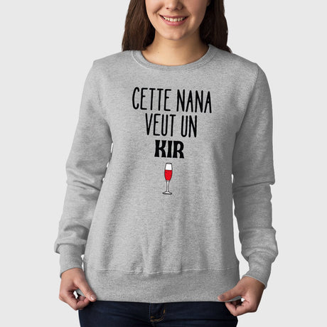 Sweat Adulte Cette nana veut un kir Gris