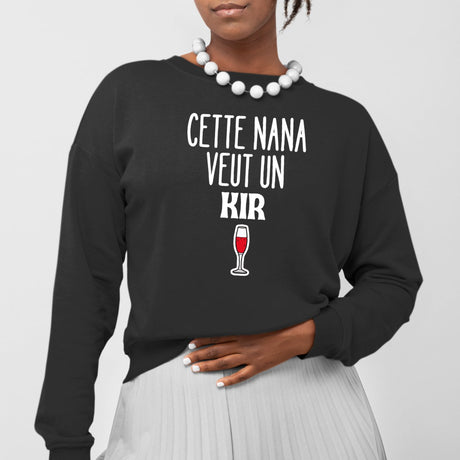 Sweat Adulte Cette nana veut un kir Noir