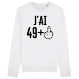 Sweat Adulte J'ai 50 ans 49 + 1 