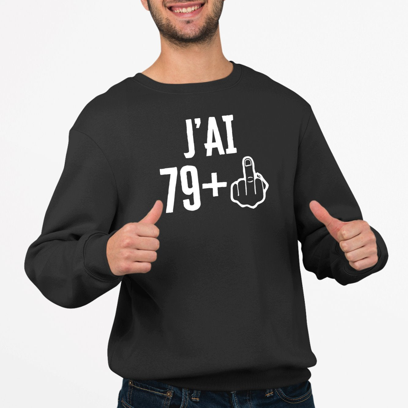 Sweat Adulte J'ai 80 ans 79 + 1 Noir