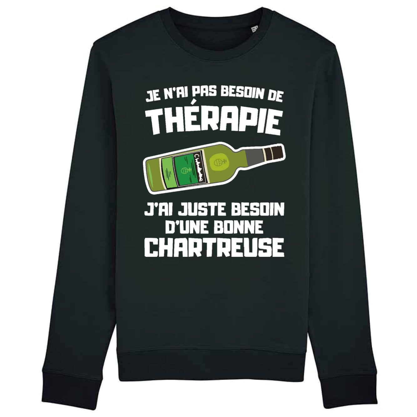 Sweat Adulte Je n'ai pas besoin de thérapie juste d'une chartreuse 