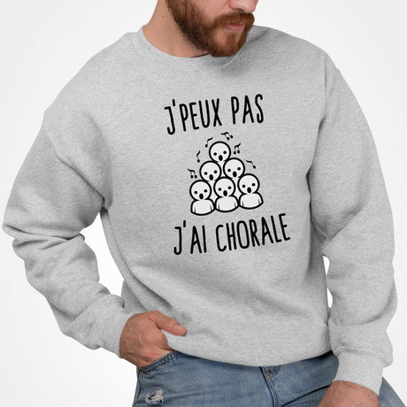 Sweat Adulte J'peux pas j'ai chorale Gris