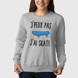 Sweat Adulte J'peux pas j'ai skate Gris