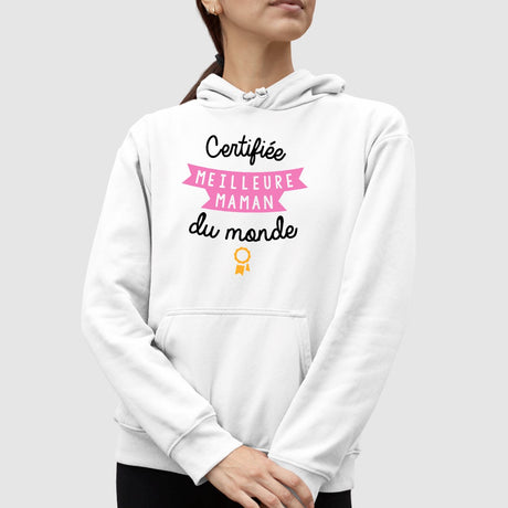 Sweat Capuche Adulte Certifiée meilleure maman du monde Blanc