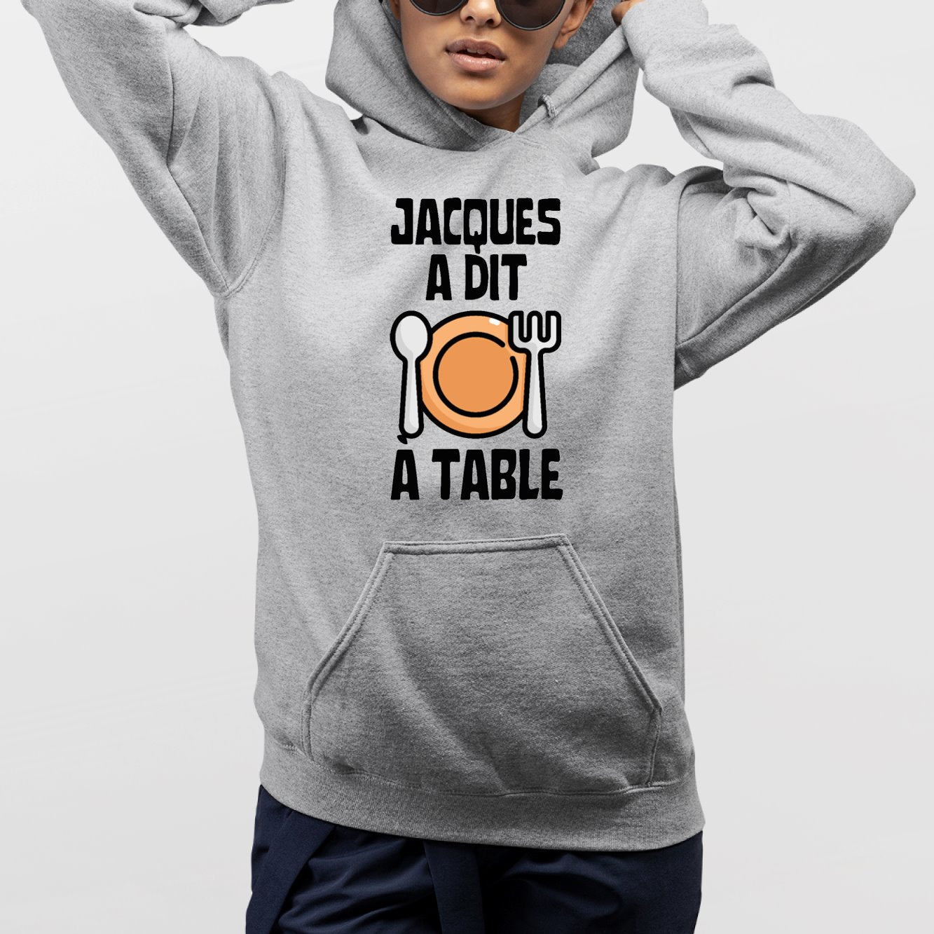 Sweat Capuche Adulte Jacques a dit à table Gris