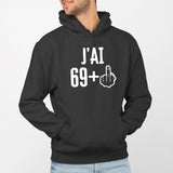 Sweat Capuche Adulte J'ai 70 ans 69 + 1 Noir