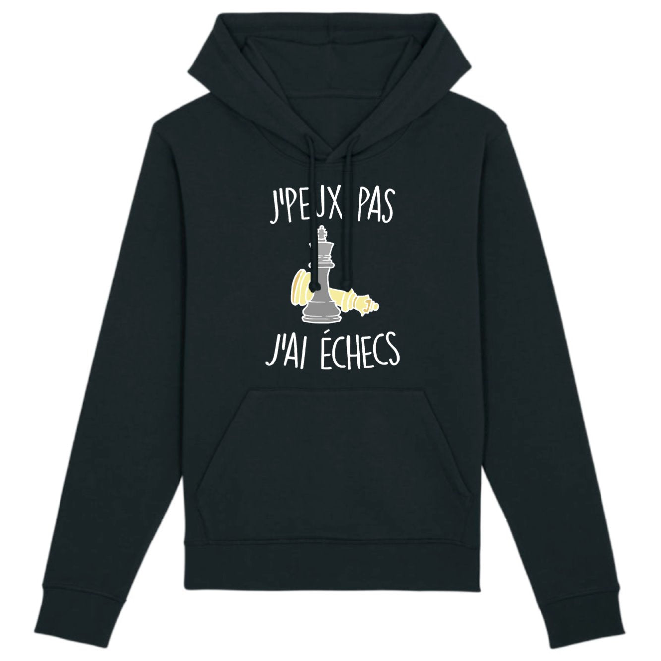 Sweat Capuche Adulte J'peux pas j'ai échecs 