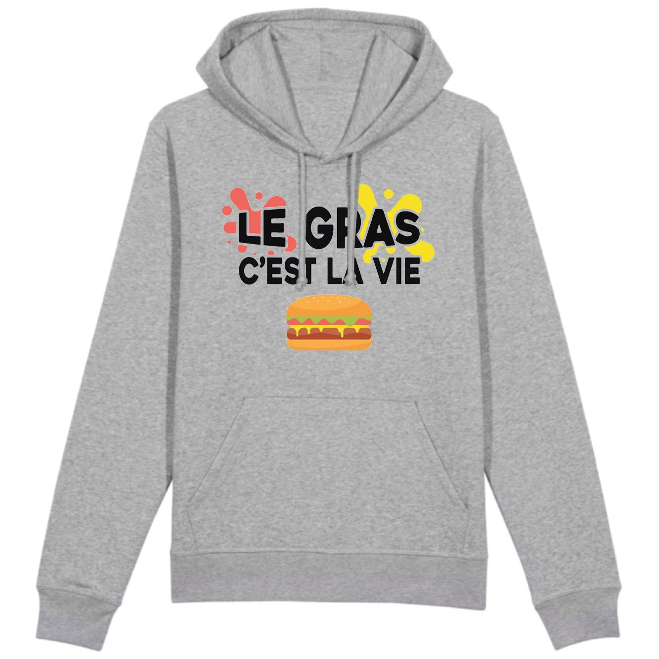 Sweat Capuche Adulte Le gras c'est la vie 