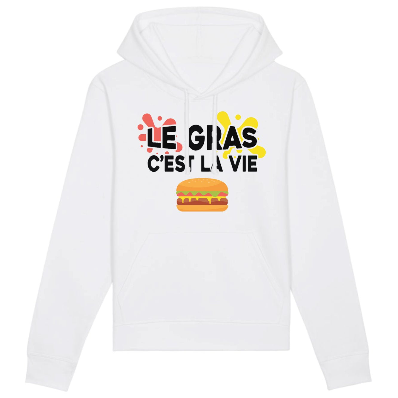 Sweat Capuche Adulte Le gras c'est la vie 