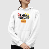 Sweat Capuche Adulte Le gras c'est la vie Blanc