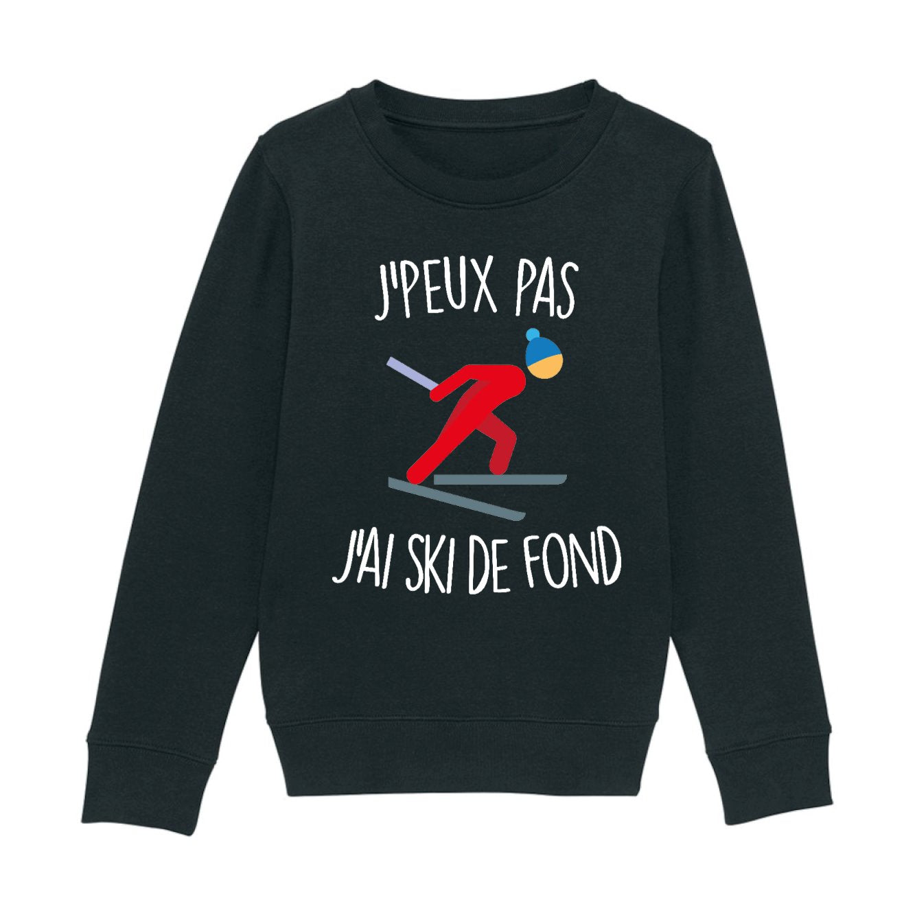 Sweat Enfant J'peux pas j'ai ski de fond 