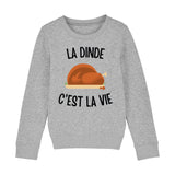 Sweat Enfant La dinde c'est la vie 