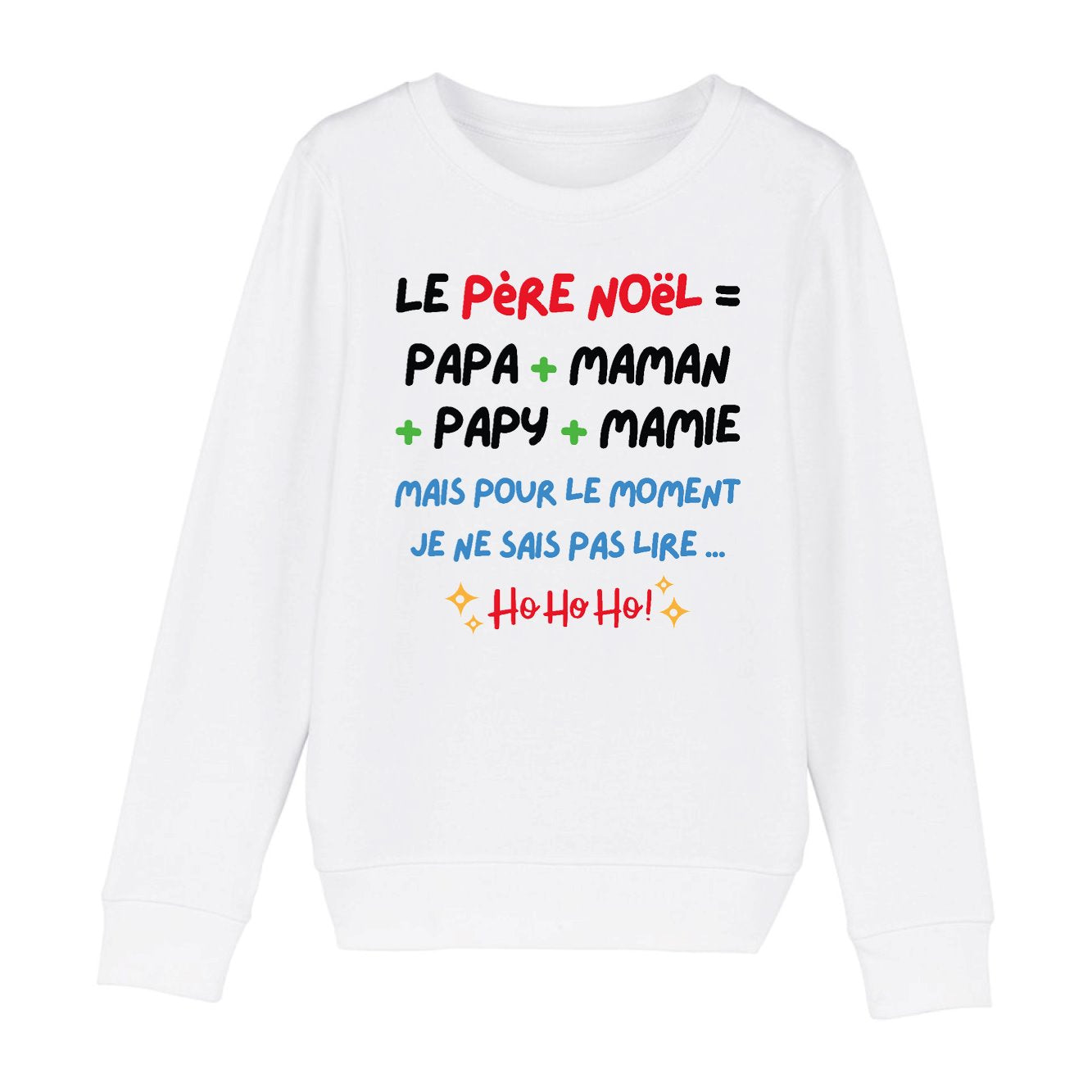 Sweat Enfant Le Père Noël c'est papa maman papy mamie 