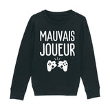 Sweat Enfant Mauvais joueur 