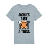 T-Shirt Enfant Jacques a dit à table 