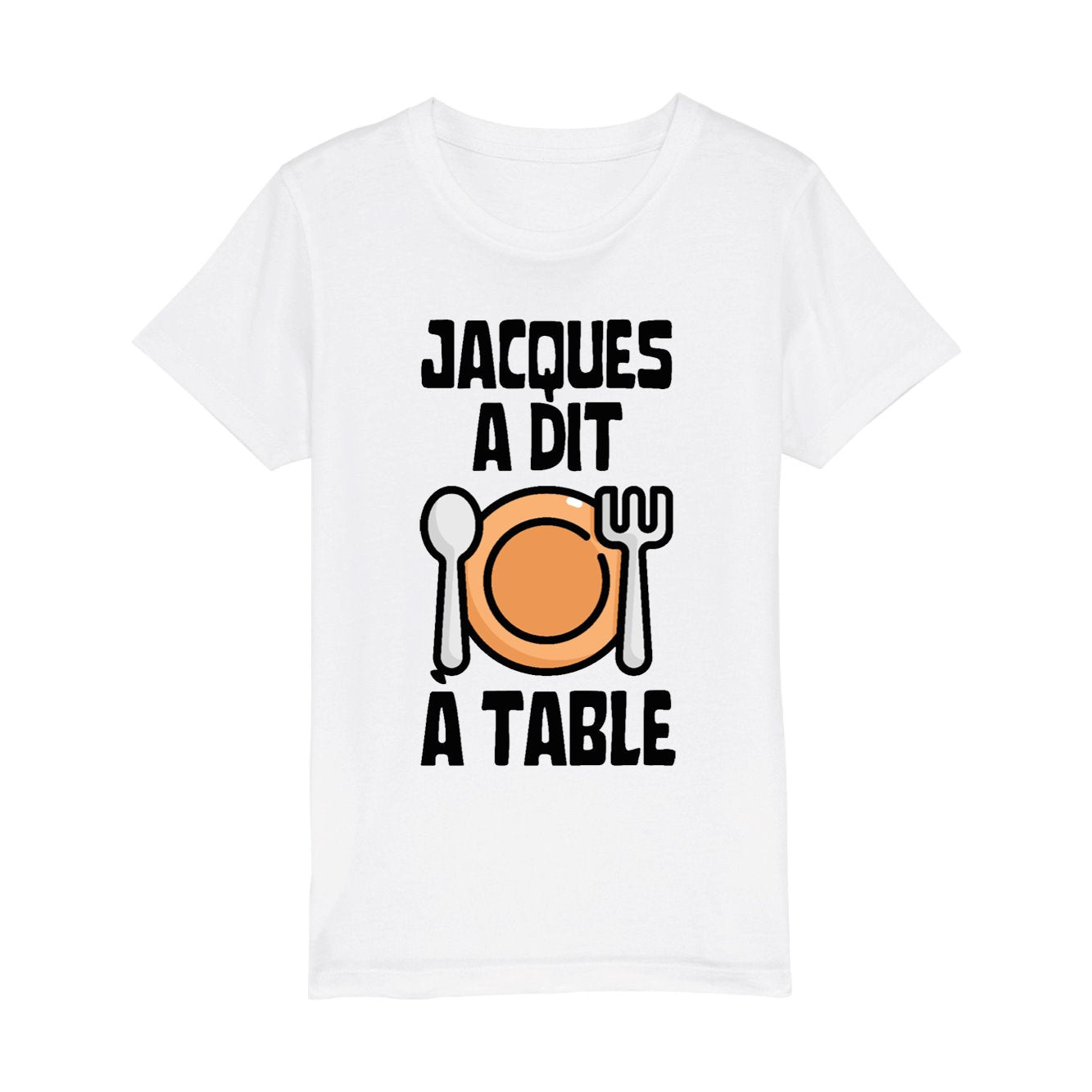 T-Shirt Enfant Jacques a dit à table 