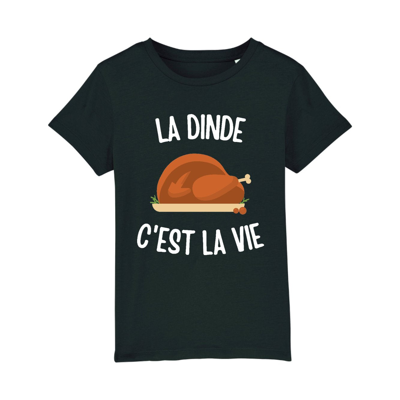 T-Shirt Enfant La dinde c'est la vie 