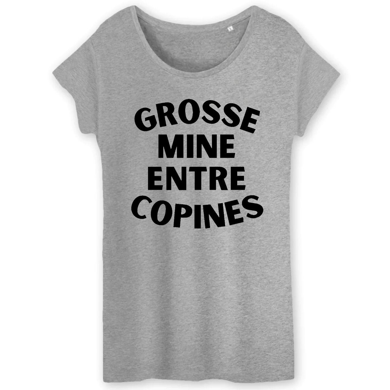 T-Shirt Femme Grosse mine entre copines 