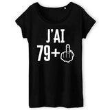 T-Shirt Femme J'ai 80 ans 79 + 1 