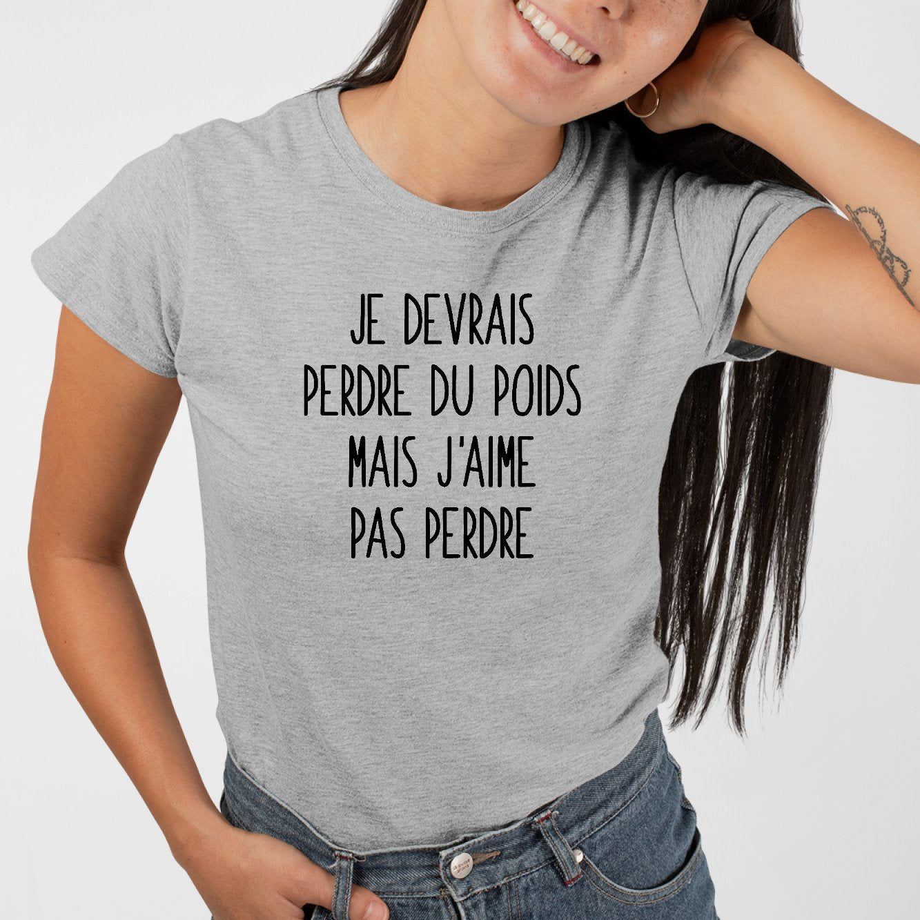 T-Shirt Femme Je devrais perdre du poids mais j'aime pas perdre Gris