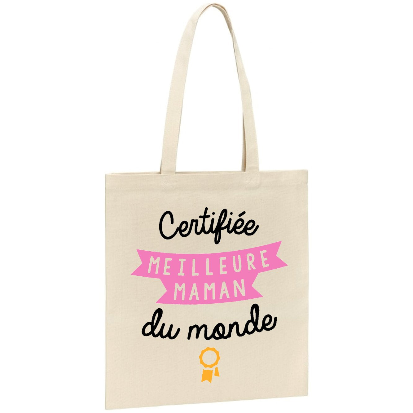 Tote bag Certifiée meilleure maman du monde 