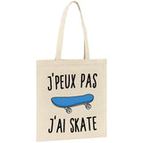 Tote bag J'peux pas j'ai skate 