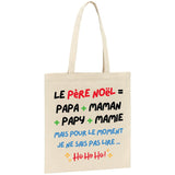 Tote bag Le Père Noël c'est papa maman papy mamie 