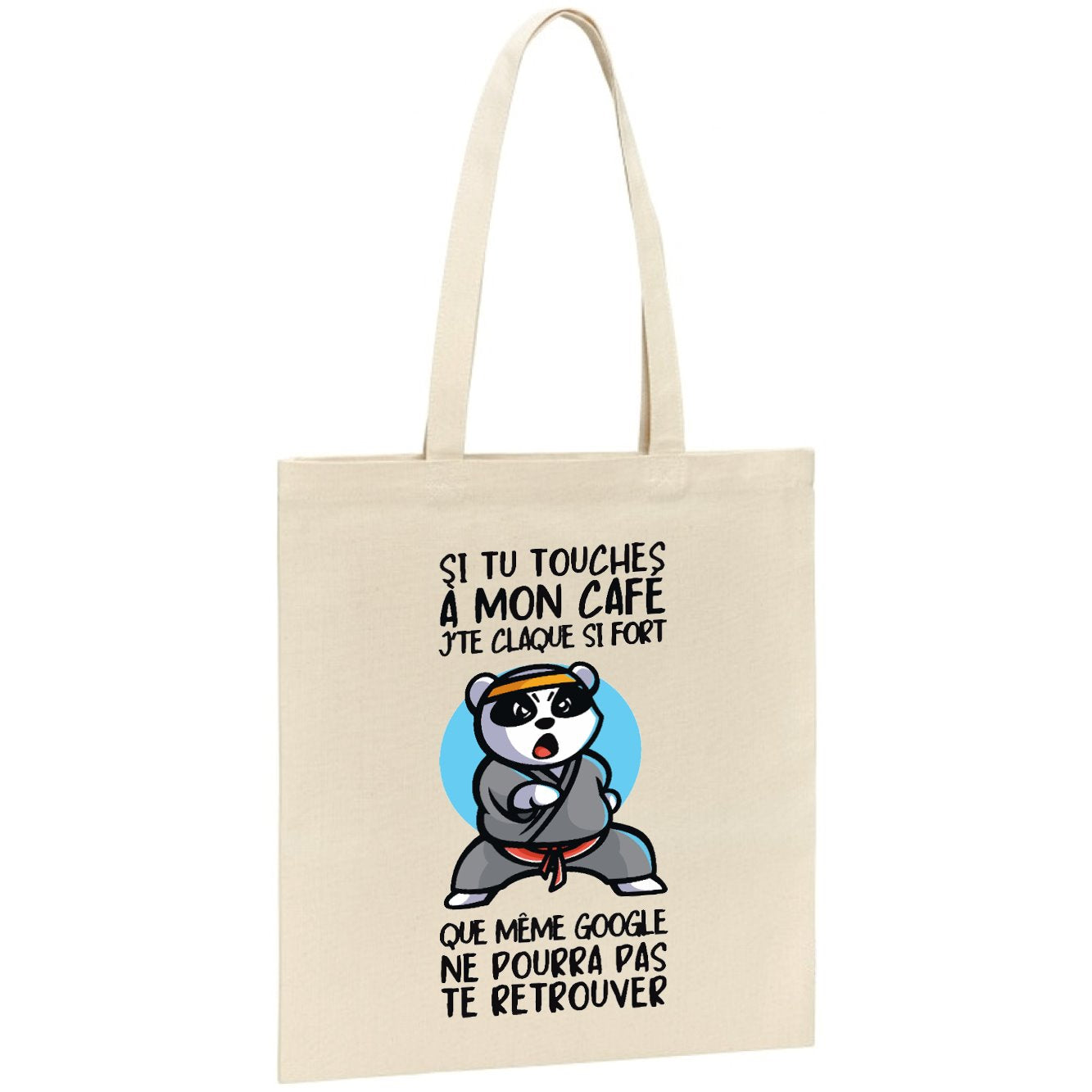 Tote bag Si tu touches à mon café je te claque 