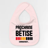 Bavoir Bébé Chargement prochaine bêtise Rose