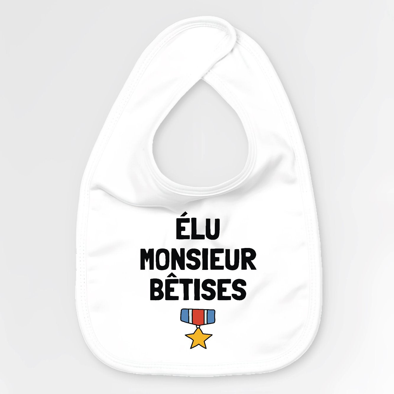 Bavoir Bébé Élu monsieur bêtises Blanc