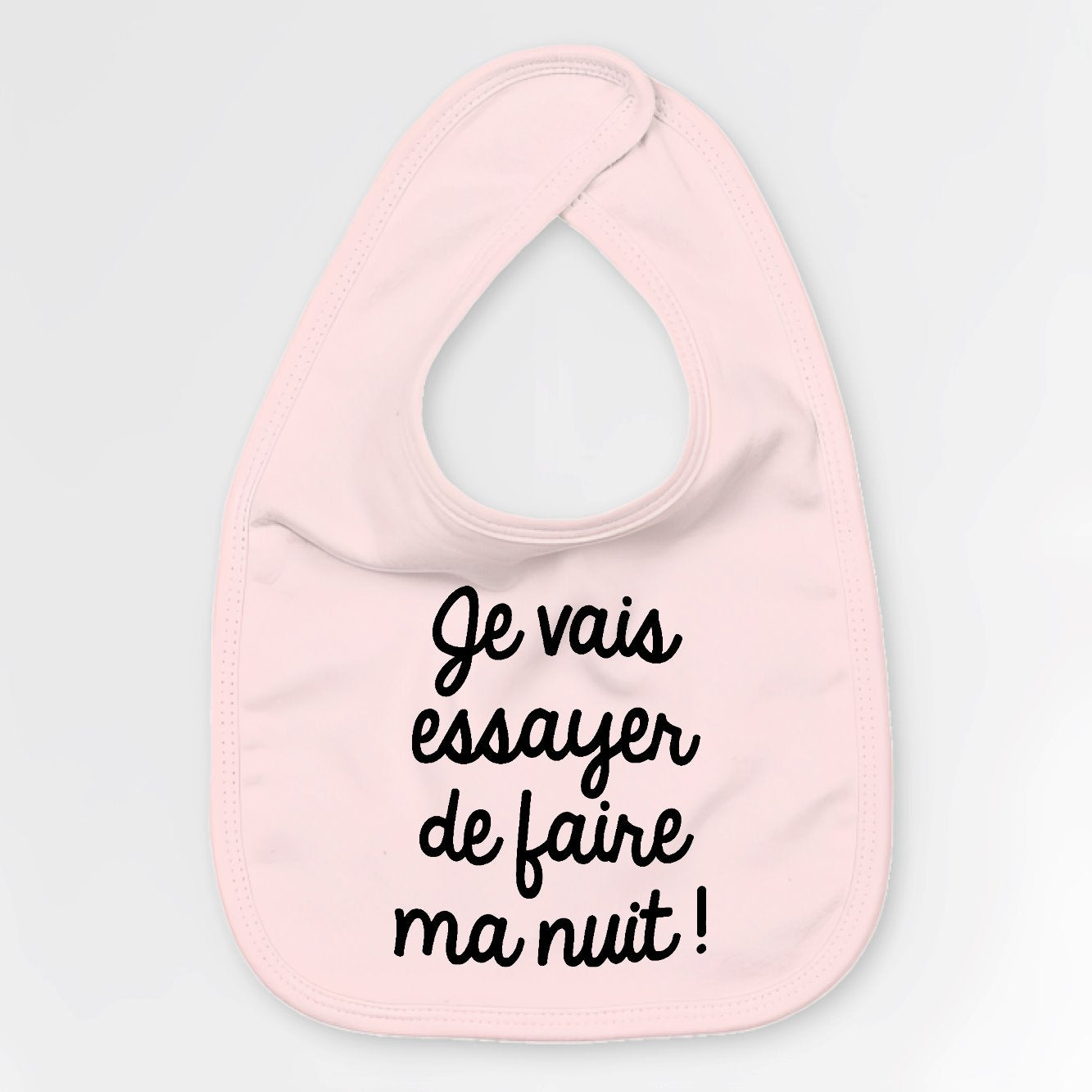 Bavoir Bébé Je vais essayer de faire ma nuit Rose