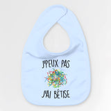 Bavoir Bébé J'peux pas j'ai bêtise Bleu