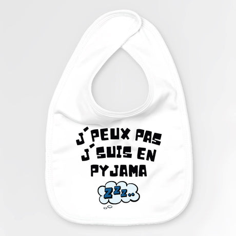 Bavoir Bébé J'peux pas j'suis en pyjama Blanc