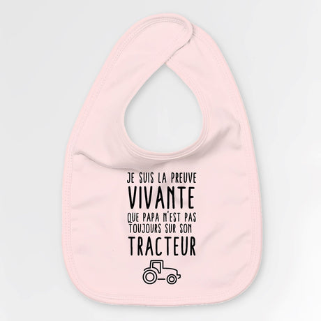 Bavoir Bébé Preuve que papa n'est pas toujours sur son tracteur Rose