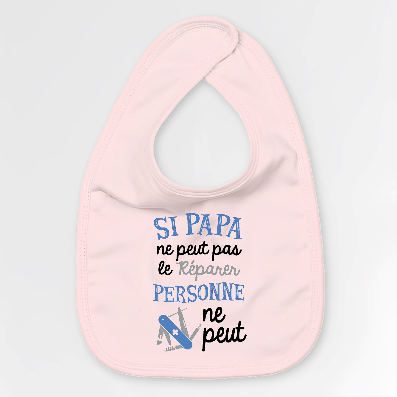 Bavoir Bébé Si papa ne peut pas pas le réparer Rose