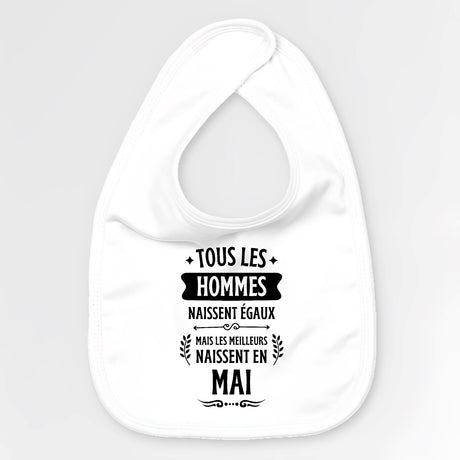 Bavoir Bébé Tous les hommes naissent égaux les meilleurs en mai Blanc