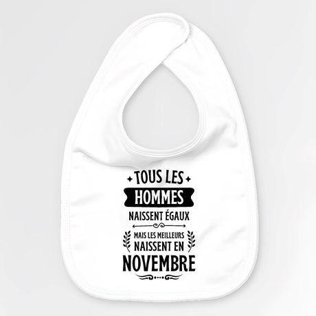 Bavoir Bébé Tous les hommes naissent égaux les meilleurs en novembre Blanc