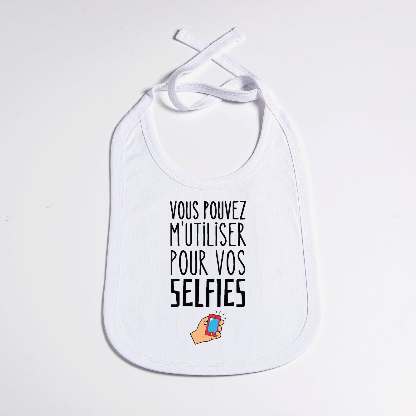 Bavoir Bébé Vous pouvez m'utiliser pour vos selfies Blanc