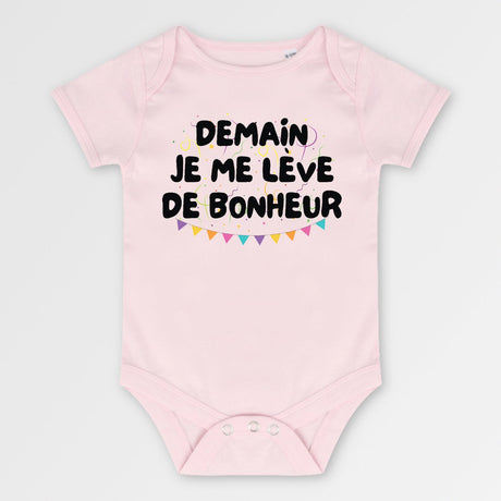 Body Bébé Demain je me lève de bonheur Rose