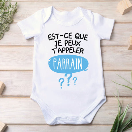 Body Bébé Est-ce que je peux t'appeler parrain Blanc