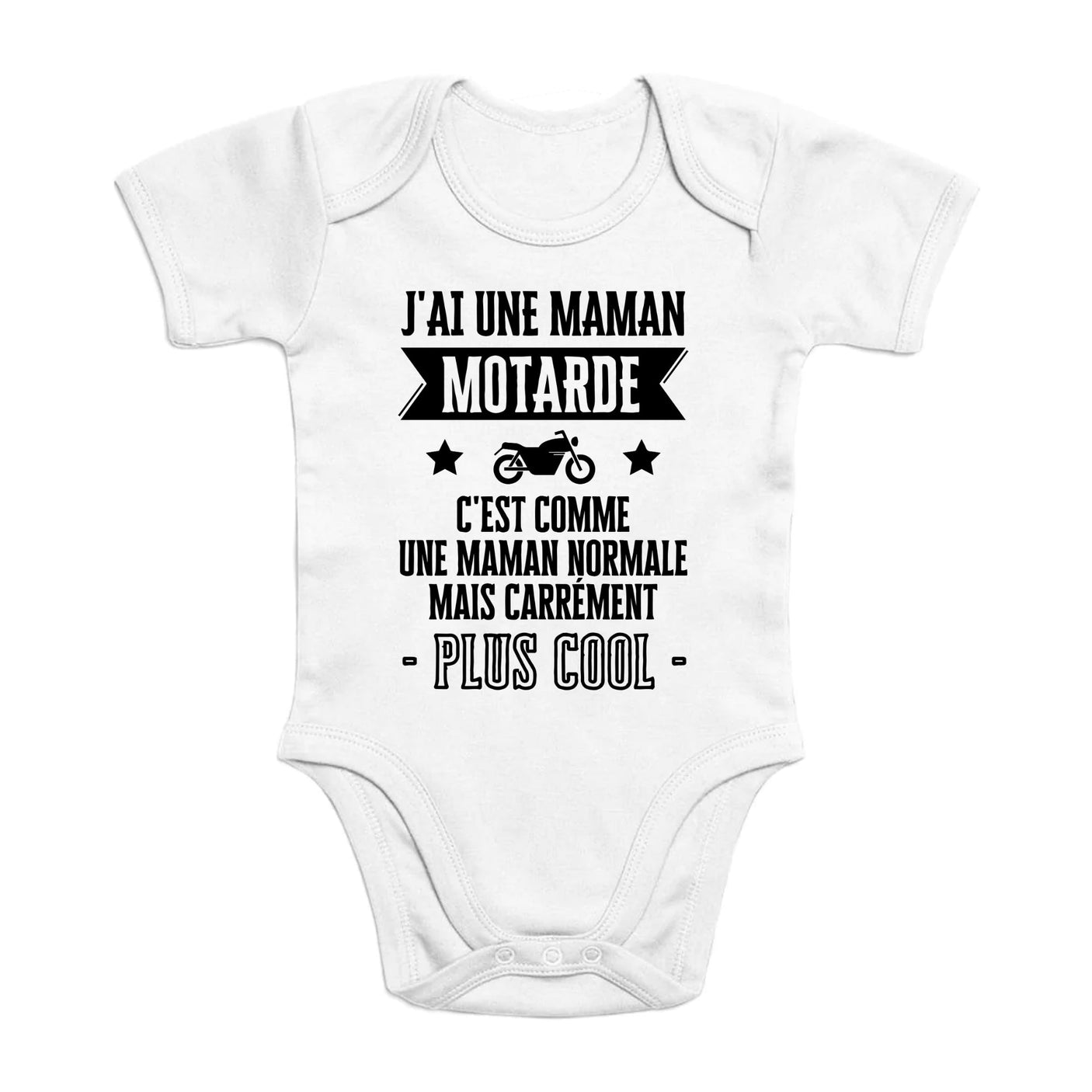 Body Bébé J'ai une maman motarde 