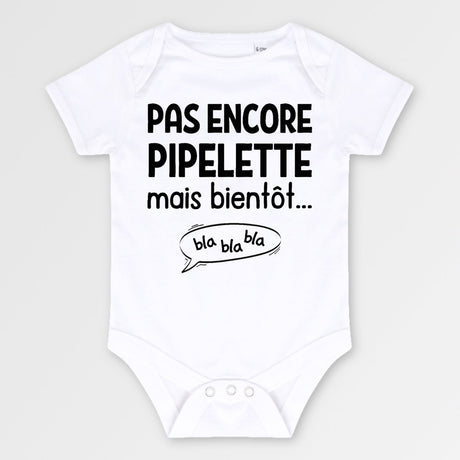 Body Bébé Pas encore pipelette mais bientôt Blanc