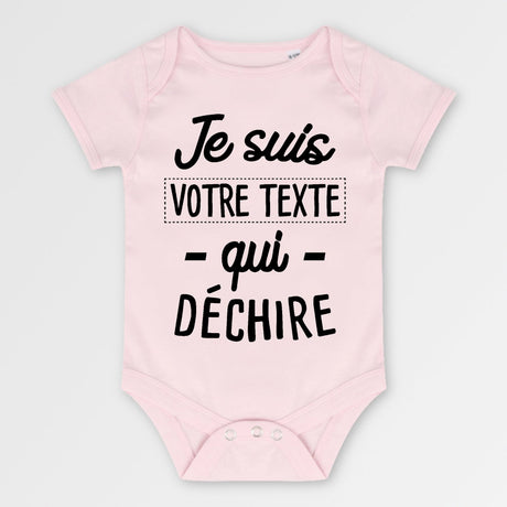 Body Bébé Personnalisé Je suis "votre texte" qui déchire Rose