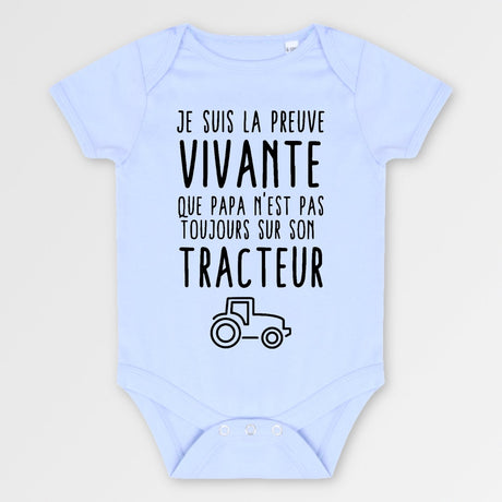 Body Bébé Preuve que papa n'est pas toujours sur son tracteur Bleu